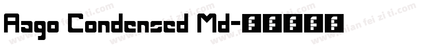 Aago Condensed Md字体转换